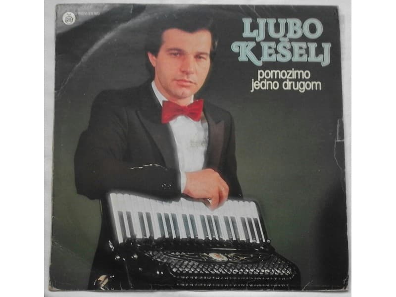 LJUBO KESELJ — POMOZIMO JEDNO DRUGOM