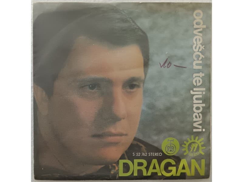 DRAGAN ANTIC — ODVESCU TE LJUBAVI