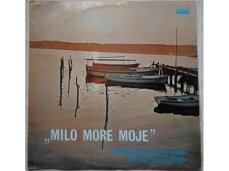 VARIOUS — Milo more moje Dalmatinske pjesme