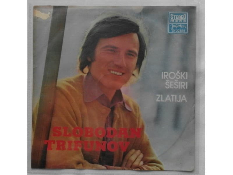 SLOBODAN TRIFUNOV — IROSKI SESIRI