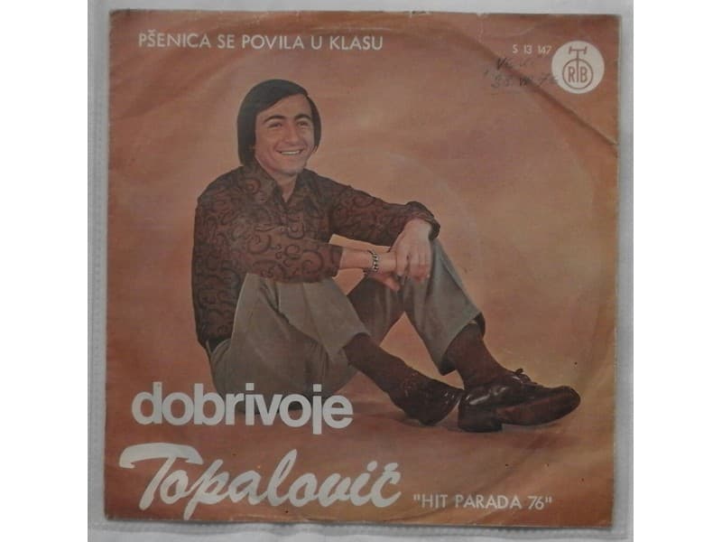 DOBRIVOJE TOPALOVIC — Psenica se povila u klasu