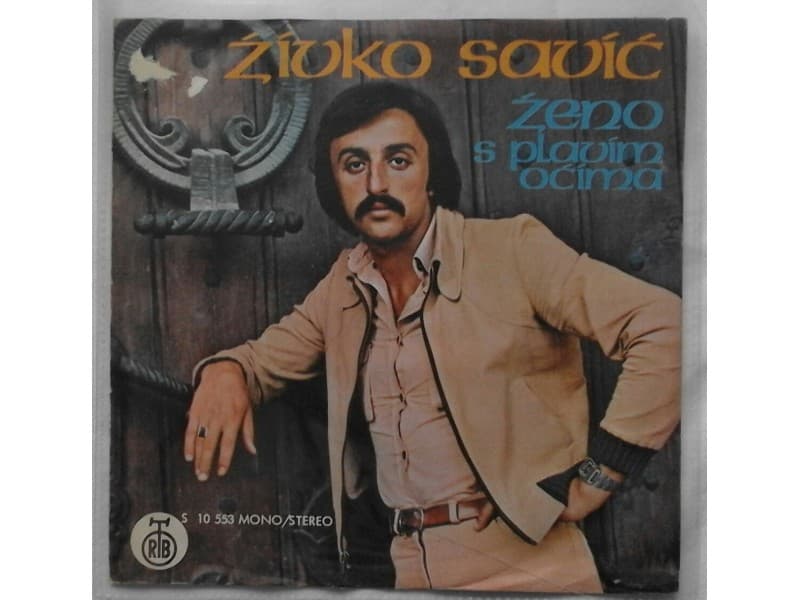 ZIVKO SAVIC — ZENO S PLAVIM OCIMA