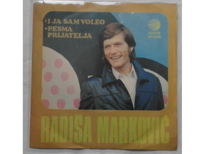 RADISA MARKOVIC — I JA SAM VOLEO