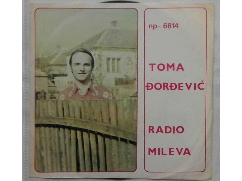 TOMA DJORDJEVIC — RADIO MILEVA