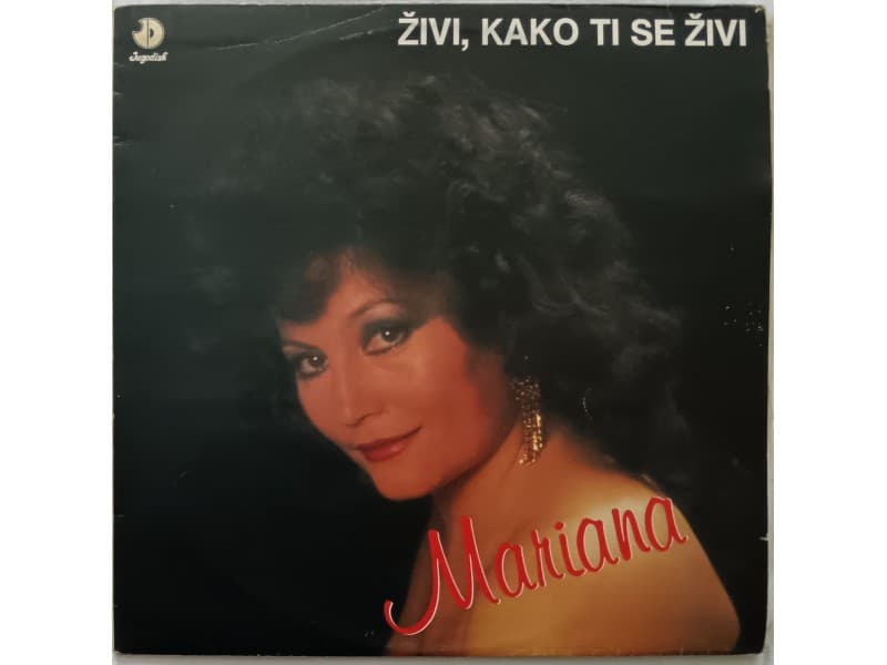 MARIANA STEFANESKU — ZIVI, KAKO TI SE ZIVI