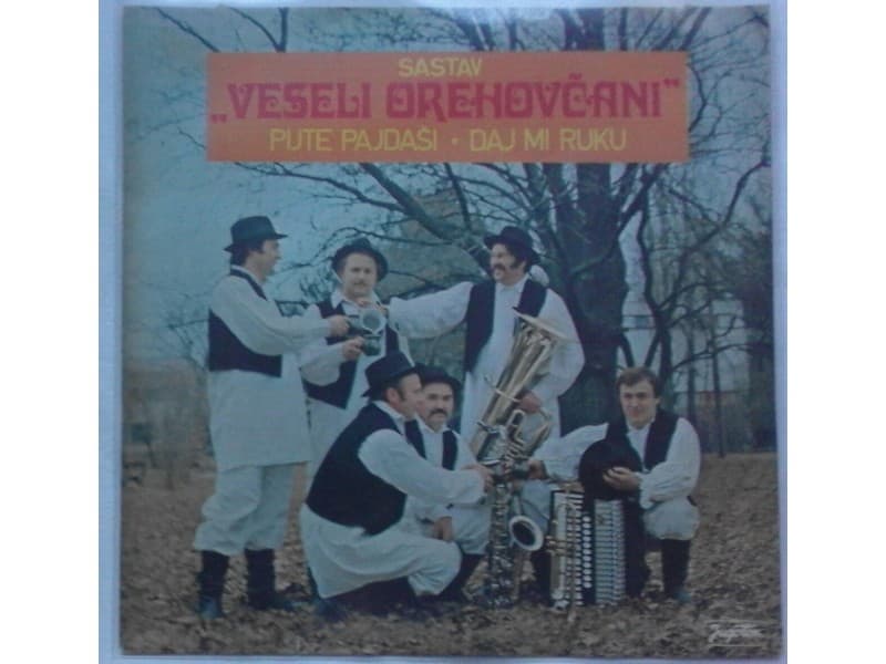 Sastav VESELI OREHOVCANI — PIJTE PAJDASI