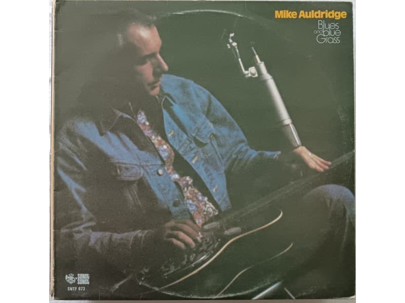MIKE AULDRIDGE — BLUES AND BLUE GRASS