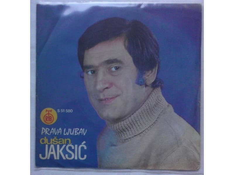 DUSAN JAKSIC — PRAVA LJUBAV