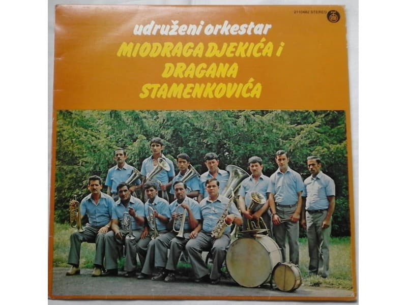Udruzeni Orkestar Miodraga Djekica i Dragana Stamenkovi — —
