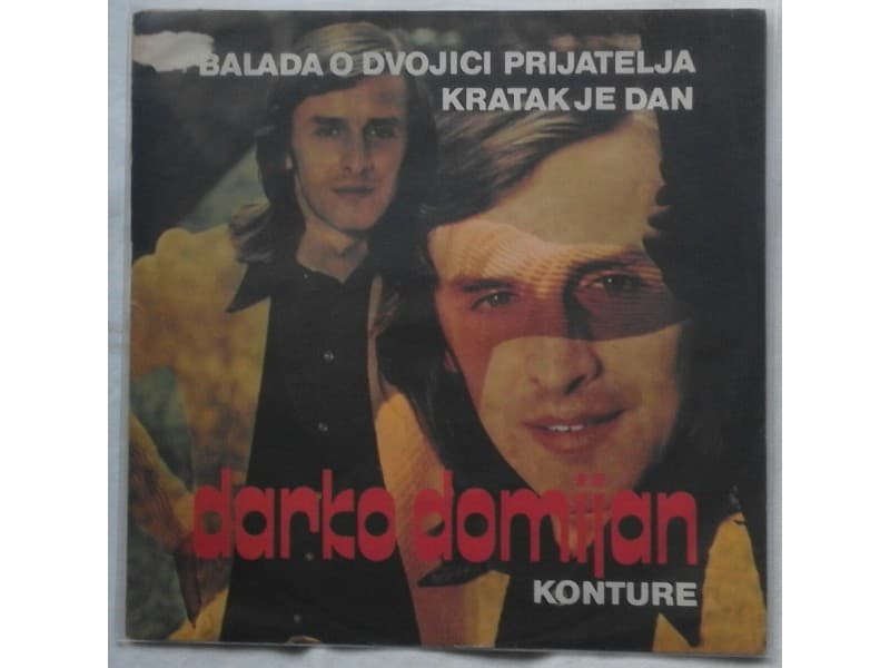 DARKO DOMIJAN — Balada o dvojici prijatelja