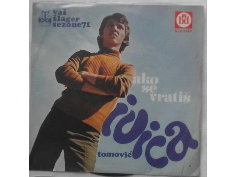 IVICA TOMOVIC — AKO SE VRATIS