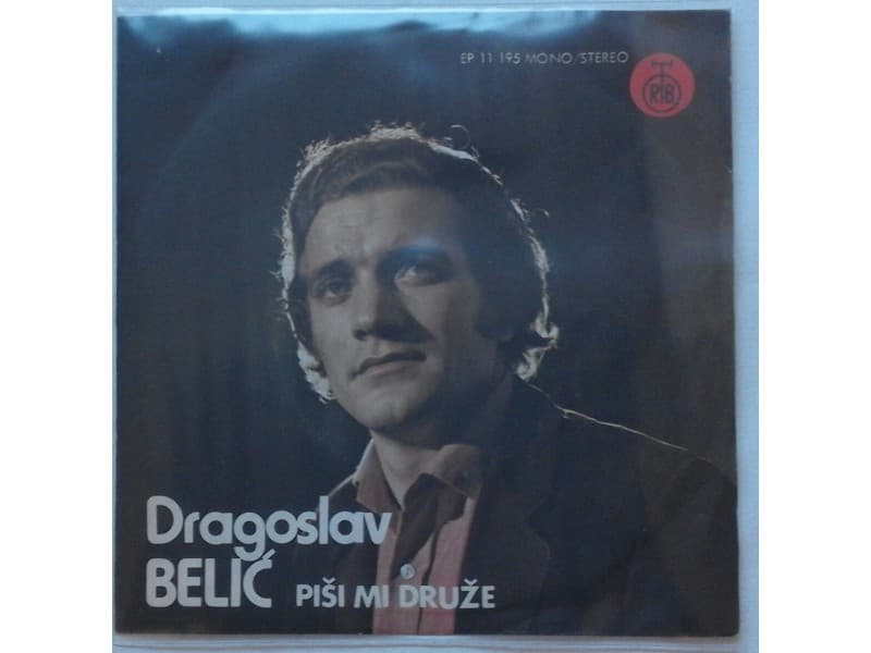 DRAGAN BELIC — PISI MI DRUZE