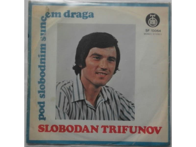 Slobodan Trifunov — Pod slobodnim suncem draga