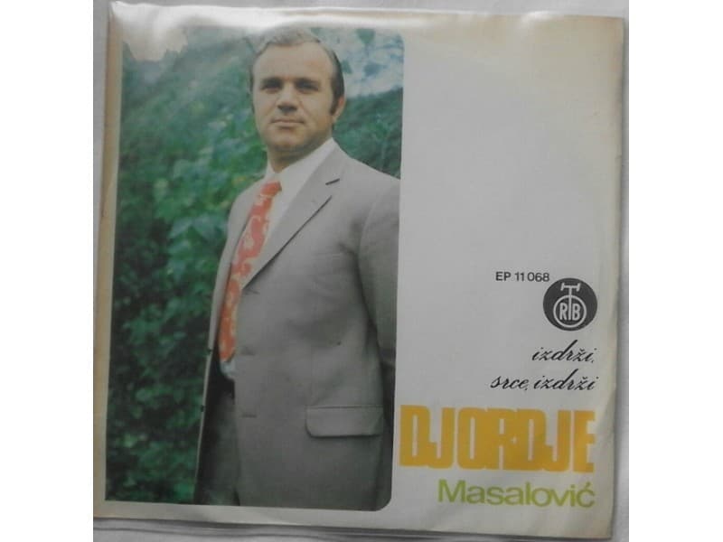 DJORDJE MASALOVIC — IZDRZI SRCE, IZDRZI
