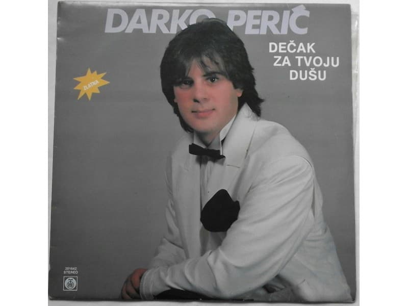 DARKO PERIC — DECAK ZA TVOJU DUSU