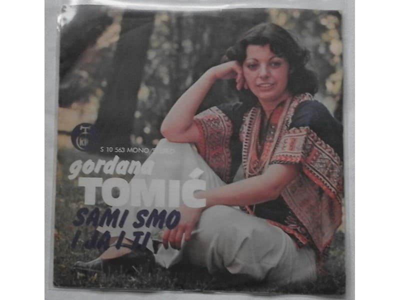 GORDANA TOMIC — SAMI SMO I JA I TI