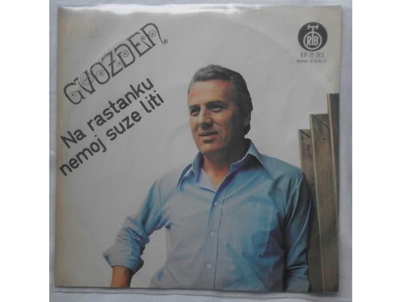 GVOZDEN RADICEVIC — Na rastanku nemoj suze liti
