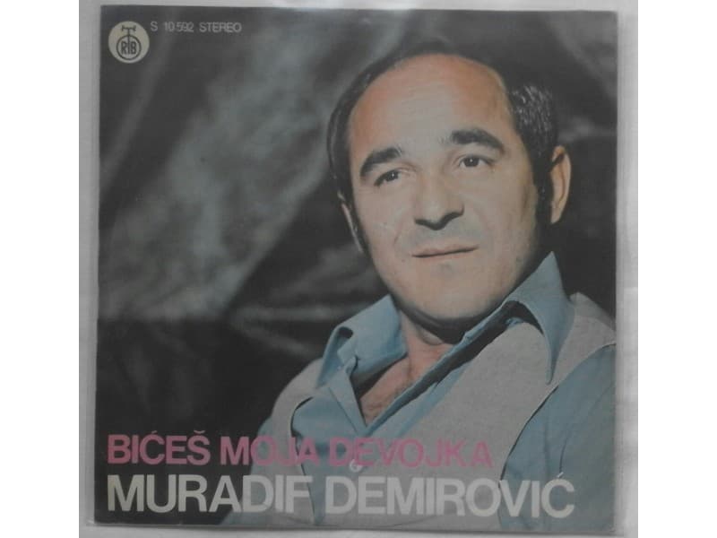 MURADIF DEMIROVIC — BICES MOJA DEVOJKA