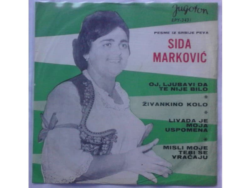SIDA MARKOVIC — OJ, LJUBAVI DA TE NIJE BILO