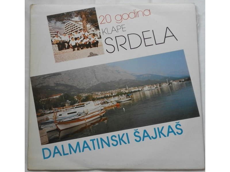 KLAPA SRDELA — DALMATINSKI SAJKAS