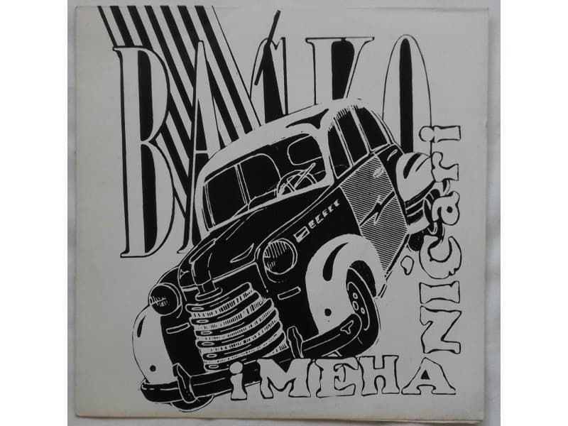 BACKO I MEHANICARI — DVA I TRIDESET