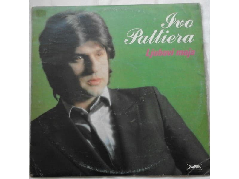 IVO PATTIERA — LJUBAVI MOJA