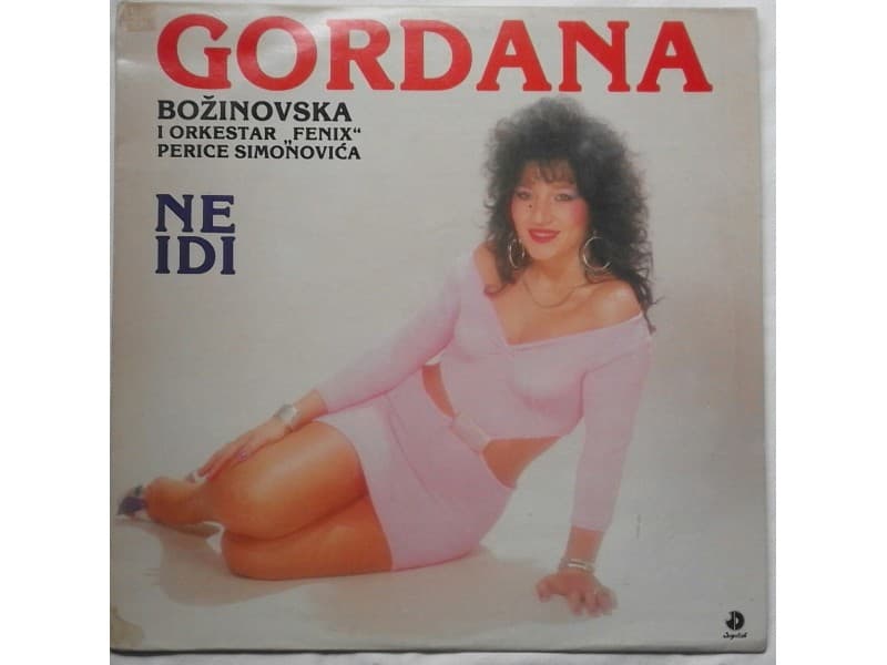 GORDANA BOZINOVSKA — NE IDI