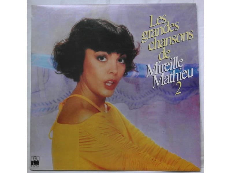 MIREILLE MATHIEU — Les grandes chansons 2