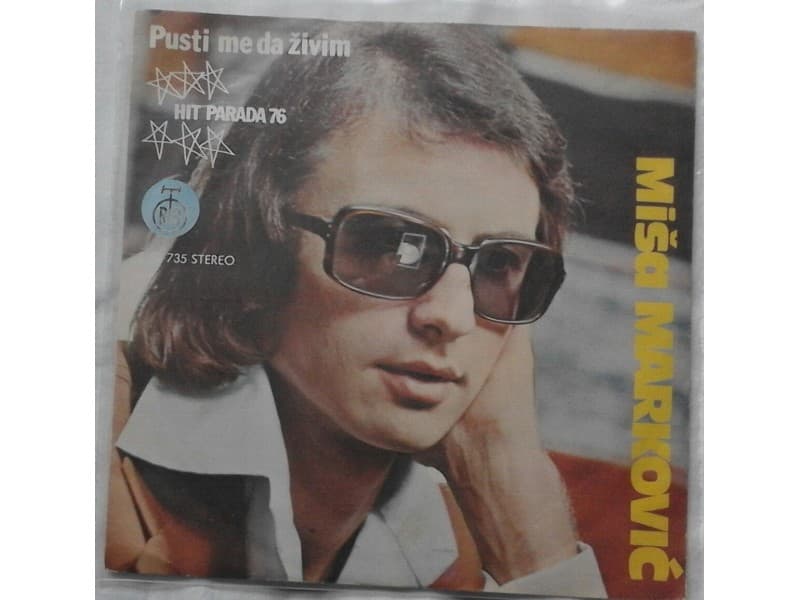 MISA MARKOVIC — PUSTI ME DA ZIVIM