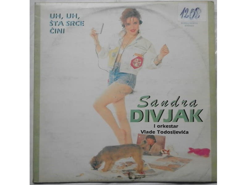 SANDRA DIVJAK — UH, UH STA SRCE CINI
