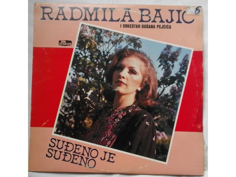 RADMILA BAJIC — SUDJENO JE SUDJENO