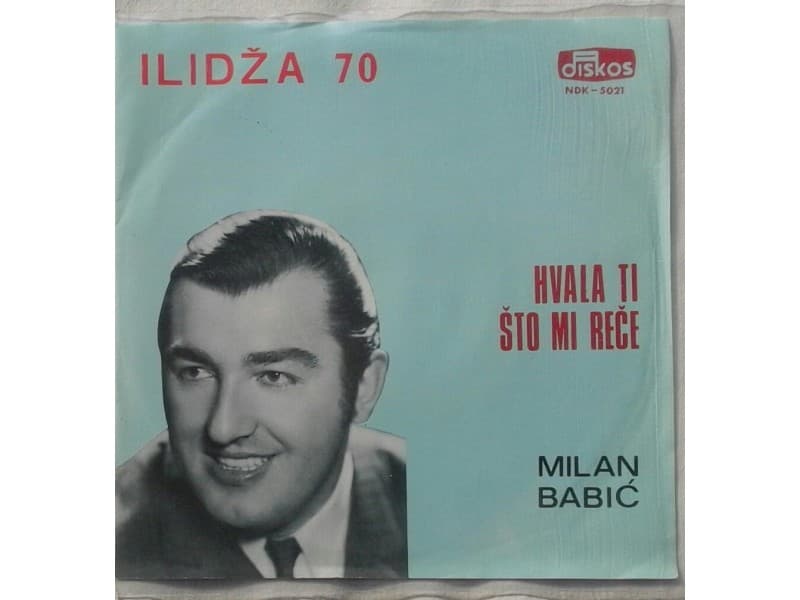 MILAN BABIC — HVALA TI STO MI RECE