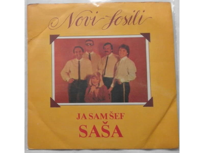 NOVI FOSILI — JA SAM SEF / SASA