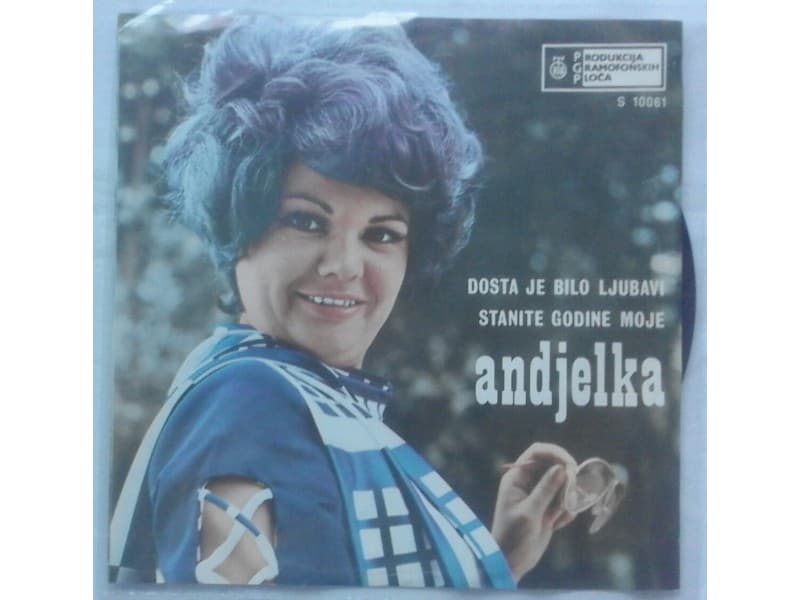 ANDJELKA GOVEDAREVIC — Dosta je bilo ljubavi