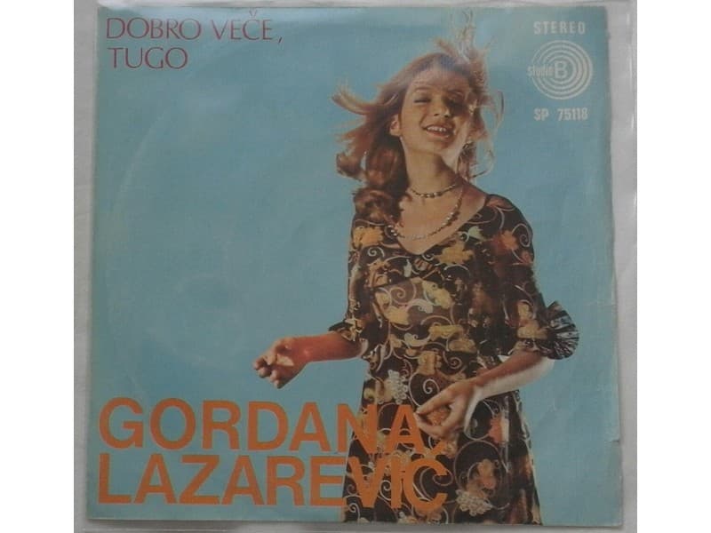 GORDANA LAZAREVIC — DOBRO VECE TUGO