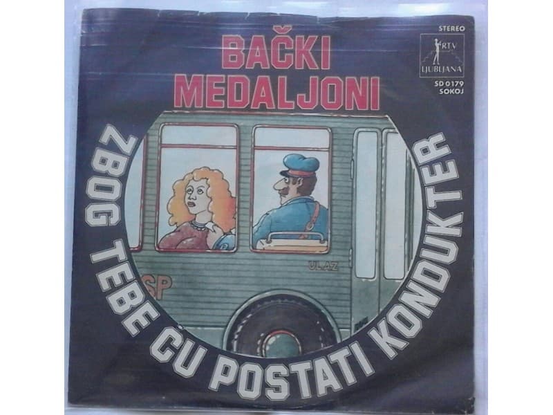Backi Medaljoni — Zbog tebe cu postati kondukter
