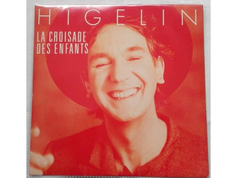 JACQUES HIGELIN — La Croisade Des Enfants