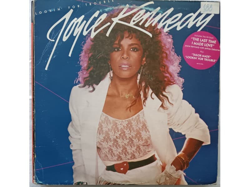 JOYCE KENNEDY — LOOKIN` FOR TROUBLE