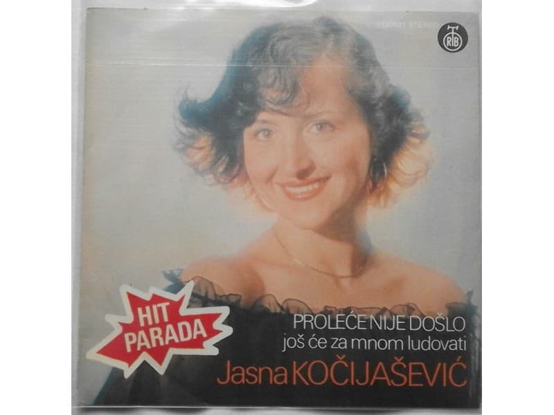 JASNA KOCIJASEVIC — PROLECE NIJE DOSLO