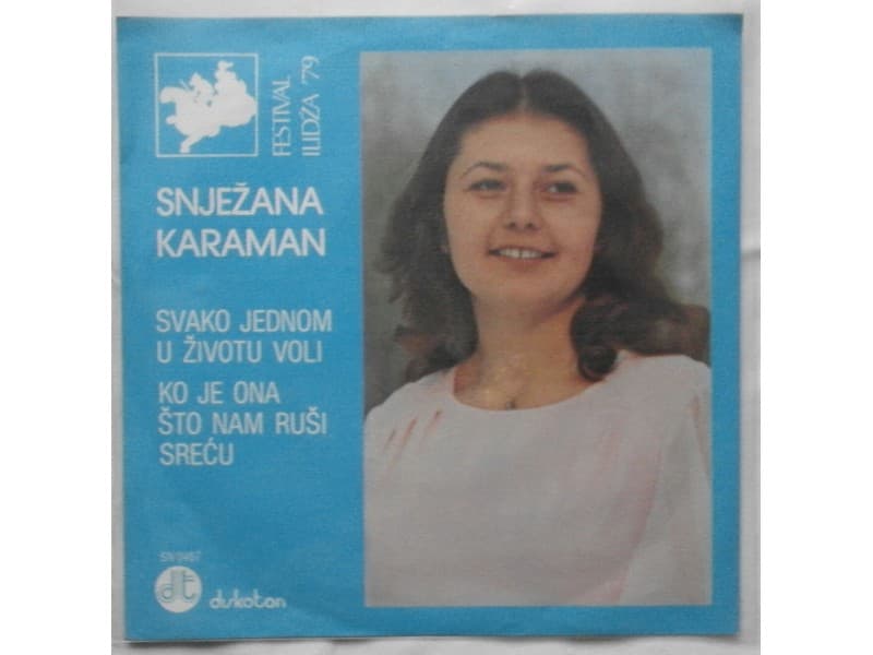 Snjezana Karaman — Svako jednom u zivotu voli