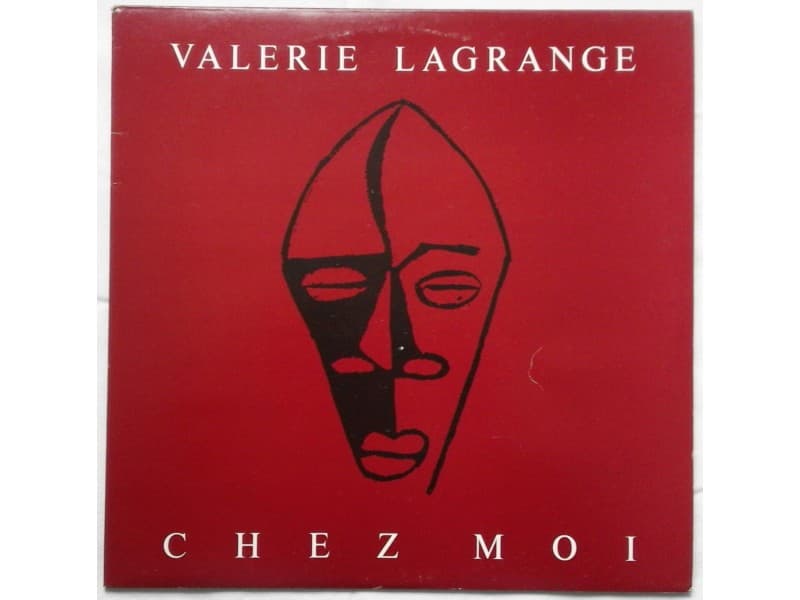 VALERIE LAGRANGE — CHEZ MOI