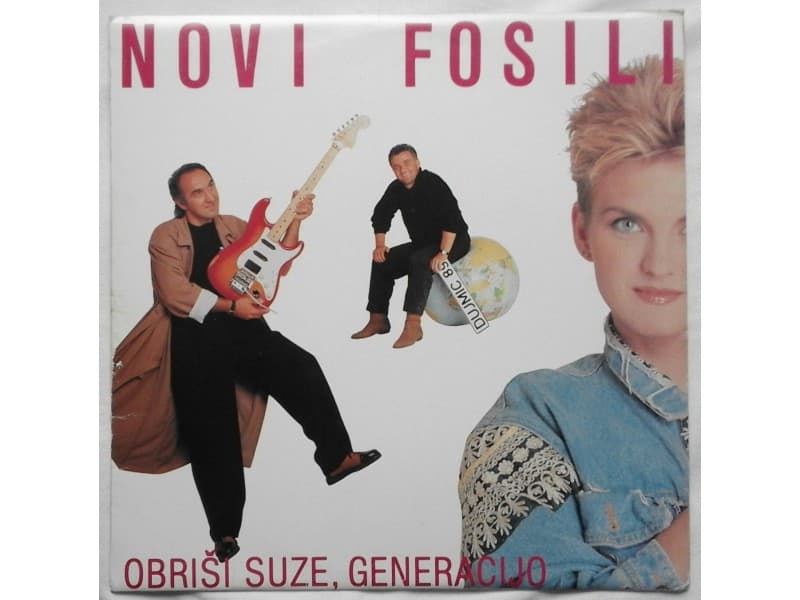 NOVI FOSLILI — OBRISI SUZE, GENERACIJO