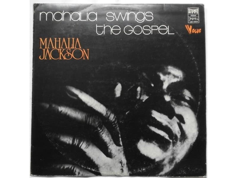 MAHALIA JACKSON — Mahalia swings the gospel