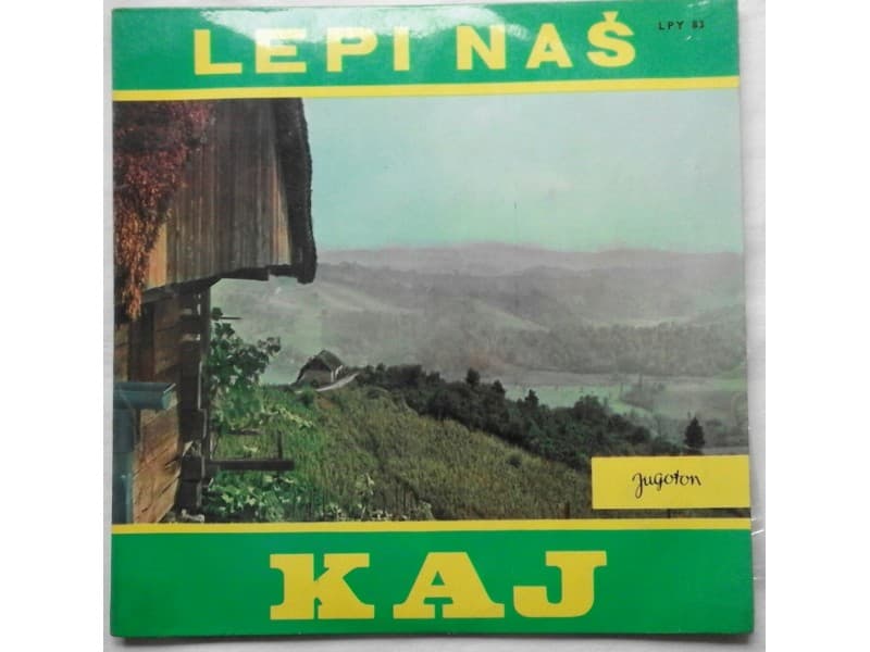 LEPI NAS KAJ — RAZNI IZVODJACI