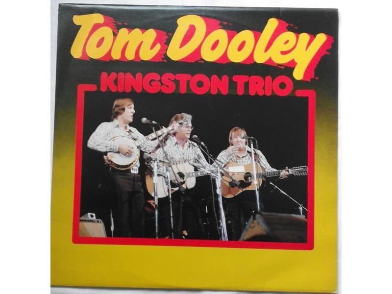 KINGSTON TRIO — TOM DOOLEY