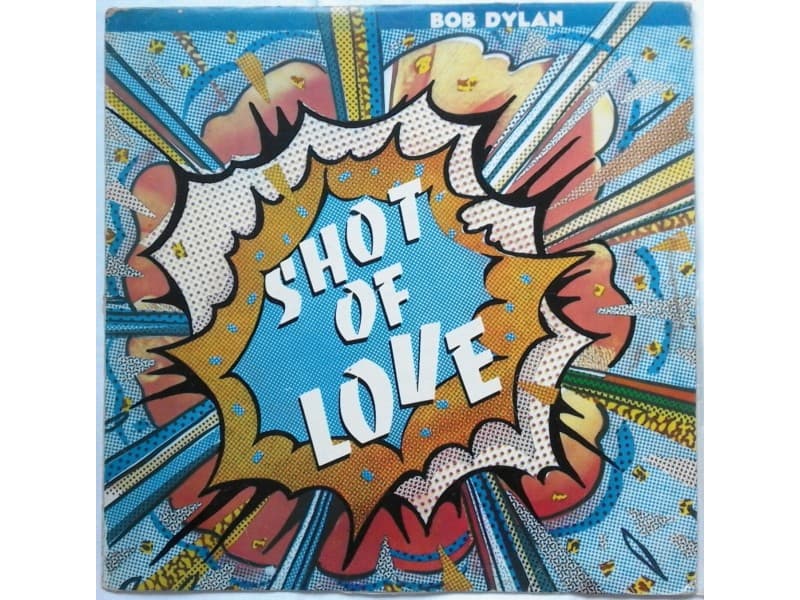 BOB DYLAN — SHOT OF LOVE