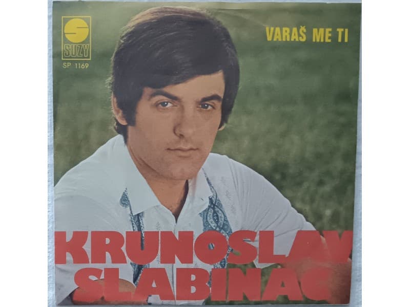 KRUNOSLAV SLABINAC — VARAS ME TI