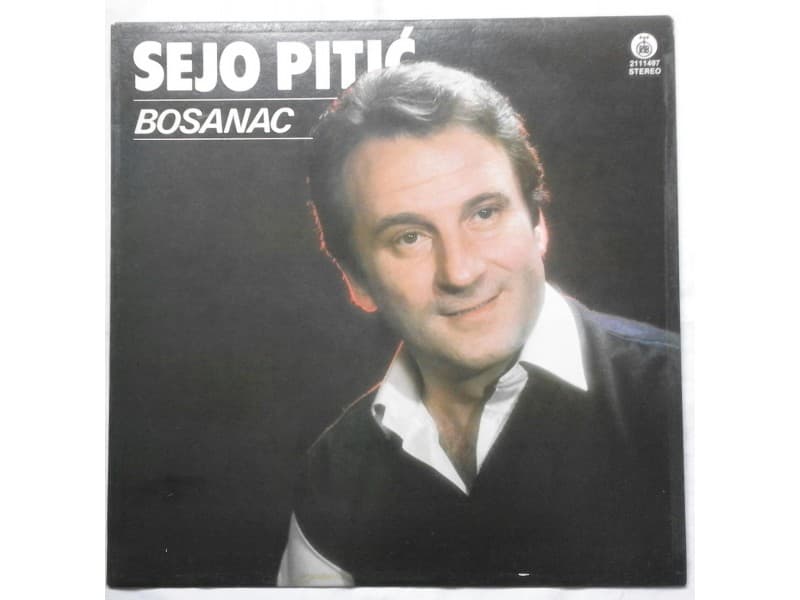 SEJO PITIC — BOSANAC