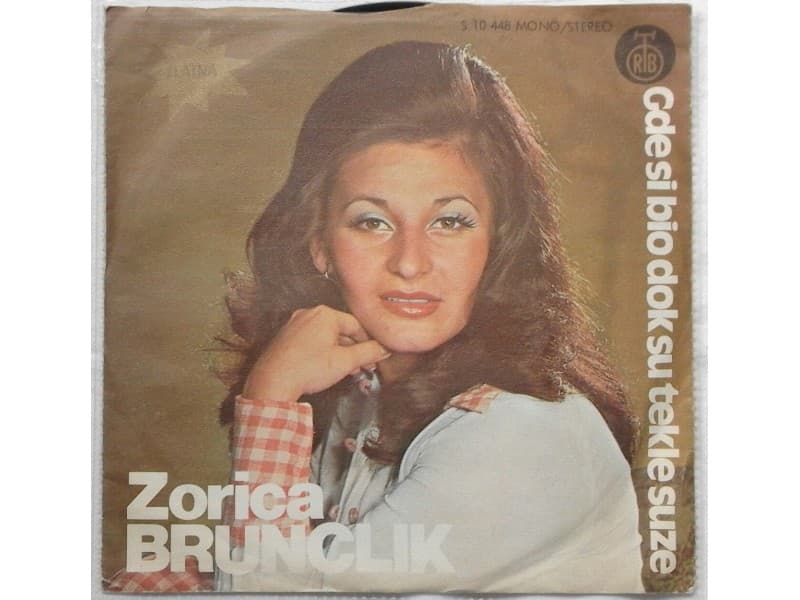 ZORICA BRUNCLIK — Gde si bio dok su tekle suze