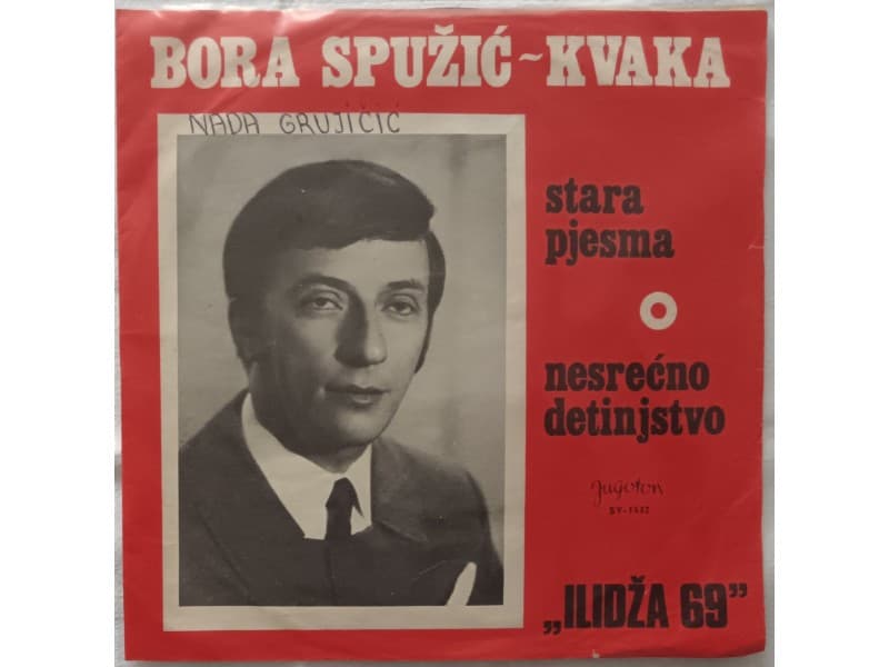 BORA SPUZIC KVAKA — STARA PJESMA